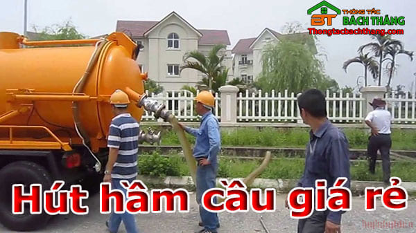 Hút hầm cầu giá rẻ uy tín 