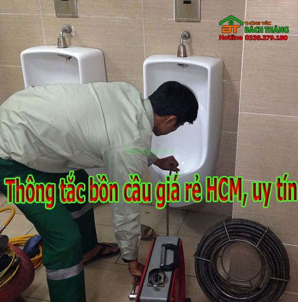 Thông tắc bồn cầu giá rẻ HCM uy tín 