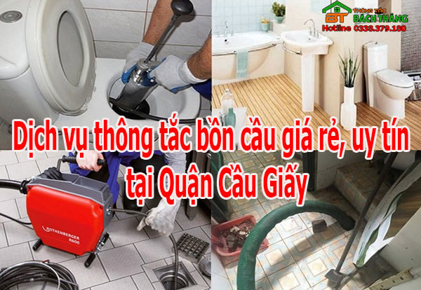 Thông tắc bồn cầu tại quận Cầu giấy uy tín 