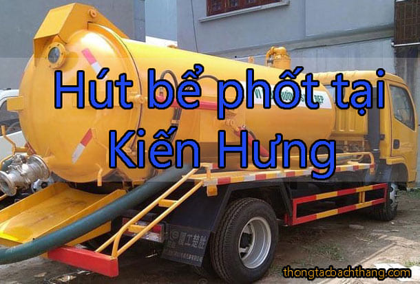 Hút bể phốt tại Kiến Hưng