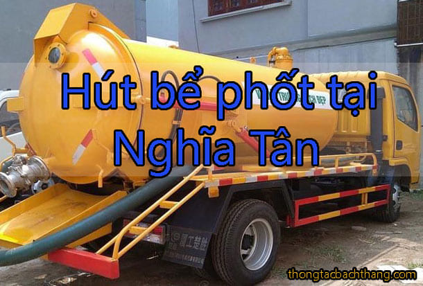 Hút bể phốt tại Nghĩa Tân