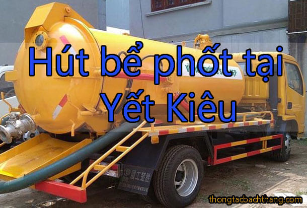 Hút bể phốt tại Yết Kiêu