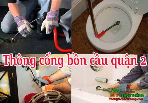 Thông cống bồn cầu quận 2 giá rẻ