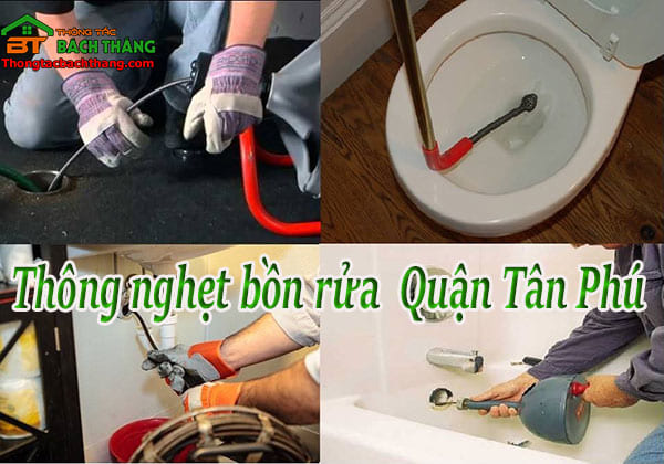 Thông nghẹt bồn rửa chén quận Tân Phú uy tín, giá rẻ