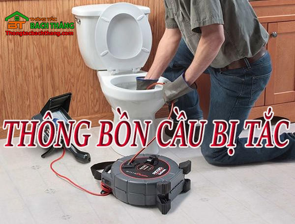 Thông bồn cầu bị tắc