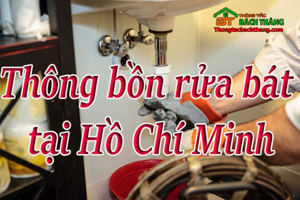 thông bòn rửa bát tại hồ chí minh