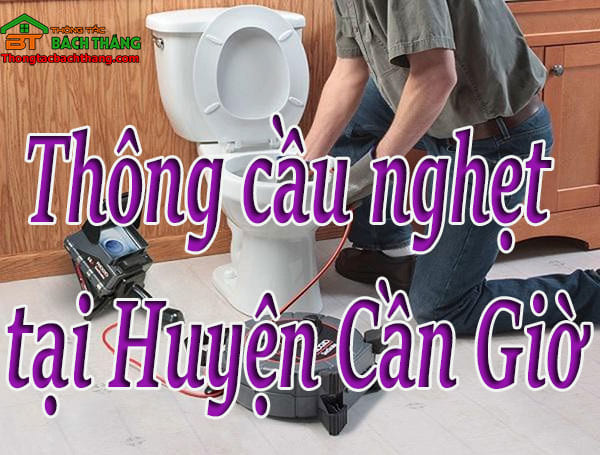 Thông cầu nghẹt tại Huyện Cần Giờ giá rẻ, chuyên nghiệp