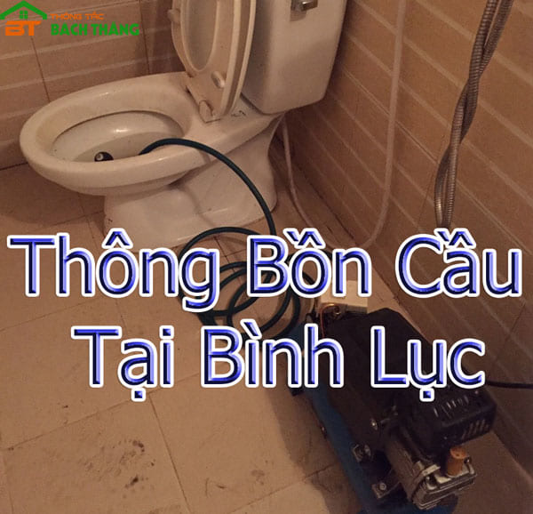 Thông Tắc Bồn Cầu Tại BÌnh Lục