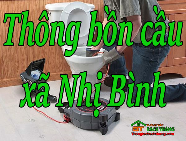 Thông bồn cầu xã Nhị Bình giá rẻ