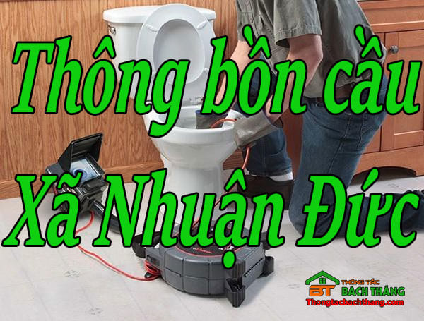 Thông bồn cầu Xã Nhuận Đức giá rẻ