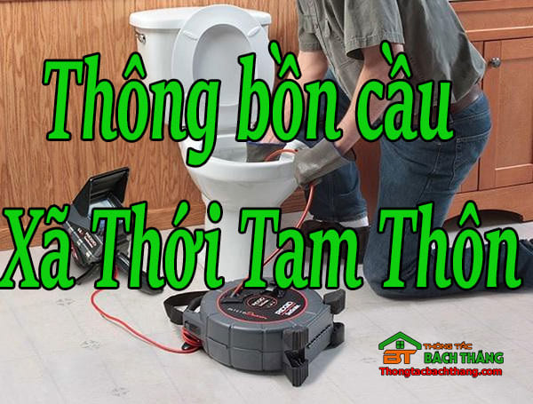 Thông bồn cầu Xã Thới Tam Thôn giá rẻ