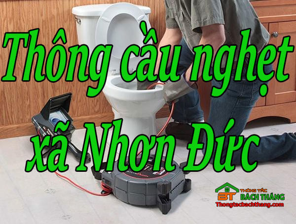 Thông cầu nghẹt xã Nhơn Đức giá rẻ