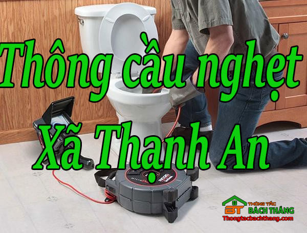 Thông cầu nghẹt Xã Thạnh An giá rẻ