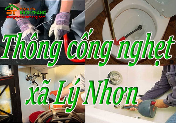 Thông cống nghẹt xã Lý Nhơn giá rẻ