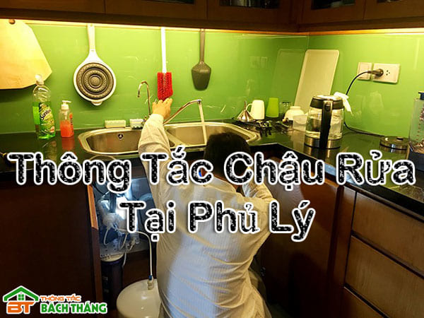 Thông Tắc Chậu Rửa Tại Phủ Lý