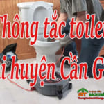 Thông tắc toilet tại huyện Cần Giờ giá rẻ, uy tín, triệt để Bách Thắng.