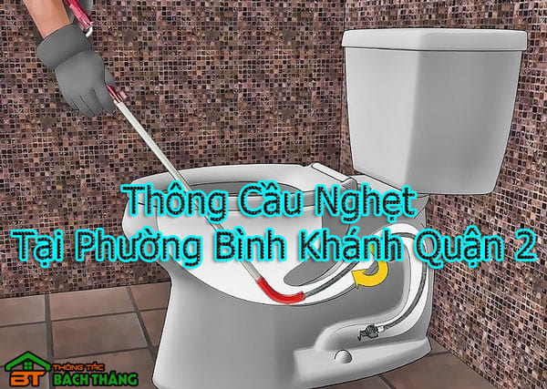 Thông Cầu Nghẹt Tại Phường Bình Khánh