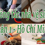Thông tắc nhà vệ sinh tại Quận 1 – Hồ Chí Minh giá rẻ, triệt  để, ko đục phá