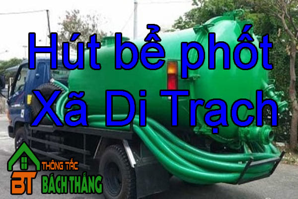 Hút bể phốt Xã Di Trạch