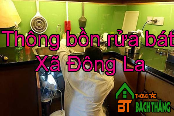 Thông bồn rửa bát Xã Đông La