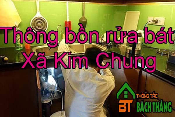 Thông bồn rửa bát Xã Kim Chung