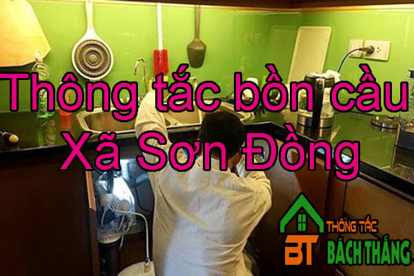 Thông tắc bồn cầu Xã Sơn Đồng