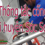 Thông tắc cống tại huyện Sóc Sơn giá rẻ, chuyên nghiệp, hiệu quả triệt để