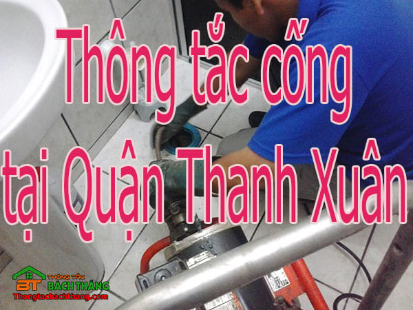 Thông tắc cống tại quận Thanh Xuân