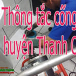 Thông tắc cống tại huyện Thanh Oai, đơn vị giá rẻ, uy tín nhiều năm