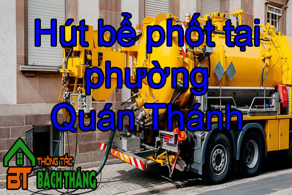 Hút bể phốt tại phường Quán Thánh