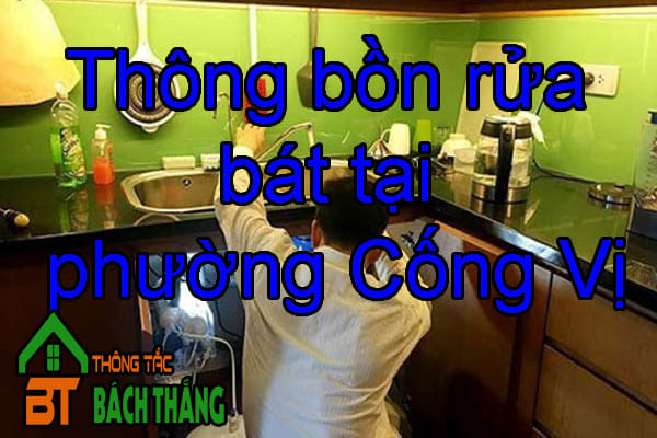 Thông bồn rửa bát tại phường Cống Vị