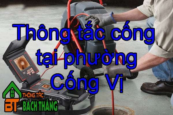 Thông tắc cống tại phường Cống Vị