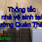 Thong Tac Nha Ve Sinh Tai Phuong Quan Thanh