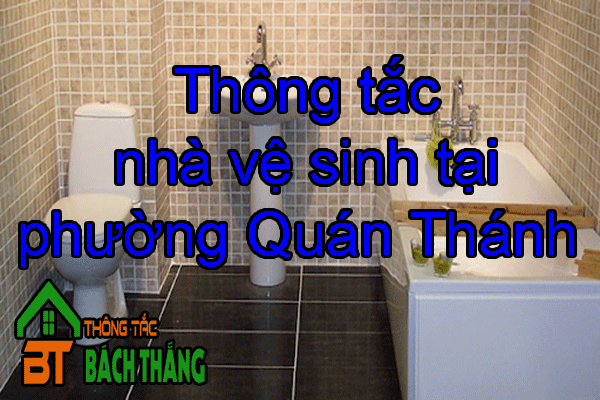 Thong Tac Nha Ve Sinh Tai Phuong Quan Thanh