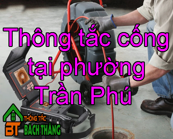 Thông tắc cống tại phường Trần Phú