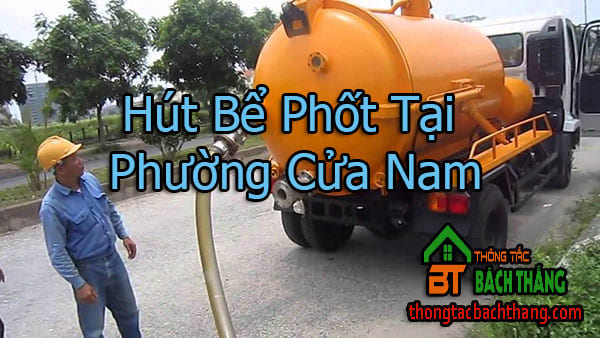 Hút Bể Phốt Tại Phường Cửa Nam