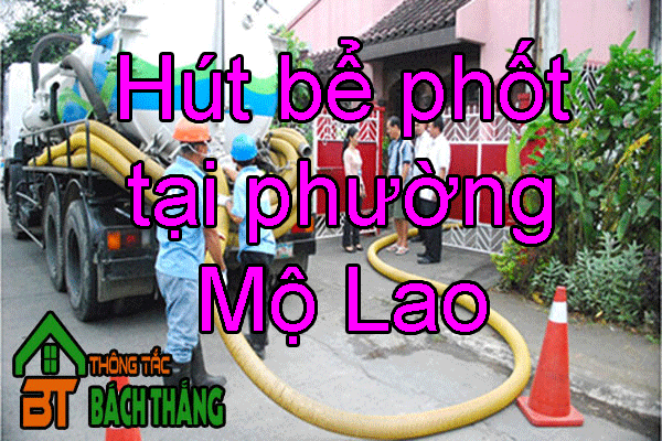 Hút bể phốt tại phường Mộ Lao