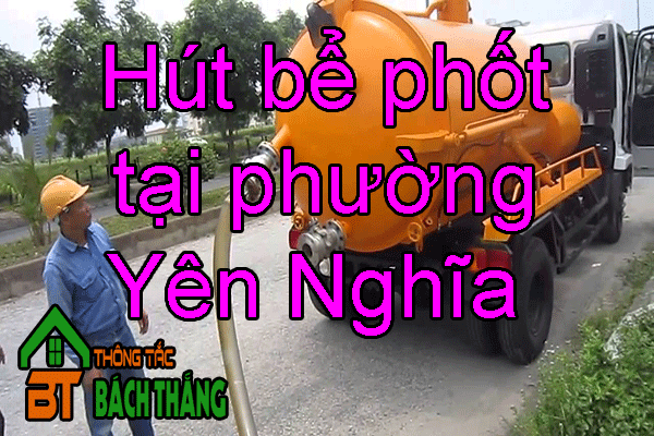 Hút bể phốt tại phường Yên Nghĩa