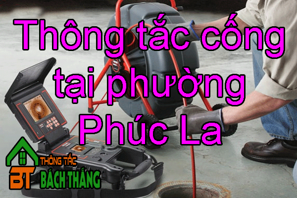 Thông tắc cống tại phường Phúc La