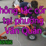 Thông tắc cống tại phường Văn Quán máy móc hiện đại nhập khẩu