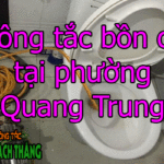 Thông tắc bồn cầu tại phường Quang Trung chất lượng cao giá rẻ