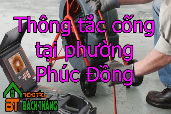 Thông tắc cống tại phường Phúc Đồng